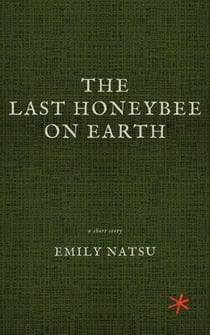 The Last Honeybee on Earth