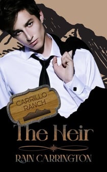 The Heir - Carrillo Ranch, #2