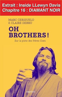 Oh Brothers ! Inside Llewyn Davis