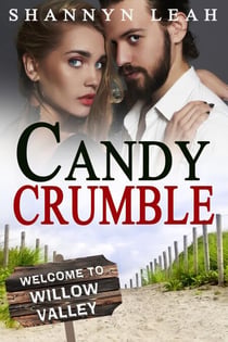 Candy Crumble - The McAdams Sisters: A Small-Town Romance, #3.5