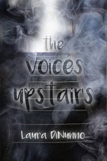 The Voices Upstairs