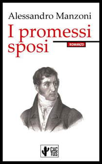 I promessi sposi - Edizione Integrale