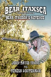 Bear Itaxsca’s Revenge - Bear Itaxsca, #4