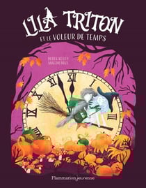 Lila Triton et le voleur de temps