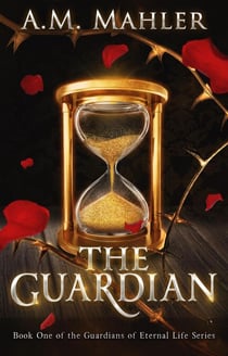 The Guardian - Guardians of Eternal Life, #1