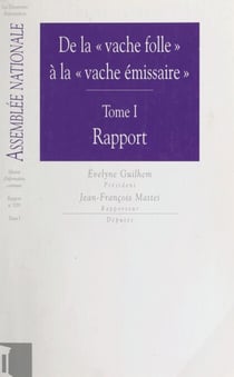De la «vache folle» à la «vache émissaire» (1) - Rapport