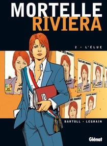 Mortelle Riviera - Tome 02 - L'élue