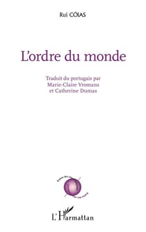 L'ordre du monde - Traduit du portugais par Marie-Claire Vromans