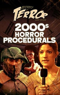 Decades of Terror 2020: 2000s Horror Procedurals - Decades of Terror