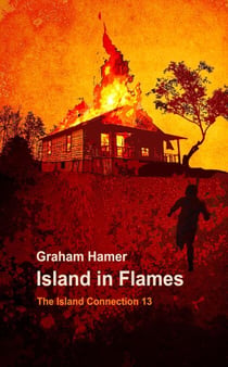 Island in Flames - The Island Connection, #13