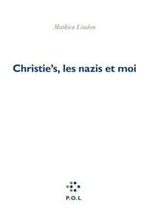 Christie’s, les nazis et moi