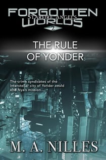 The Rule of Yonder - Starfire Angels: Forgotten Worlds, #2