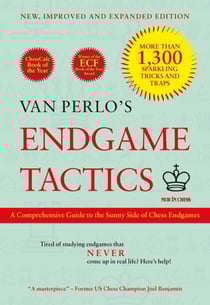Van Perlo's Endgame Tactics - A Comprehensive Guide to the Sunny Side of Chess Endgames