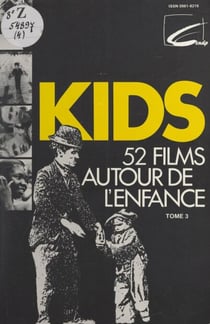 Kids (3) - 52 films autour de l'enfance