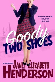 Goody Two Shoes - Scottish Highlands, #2