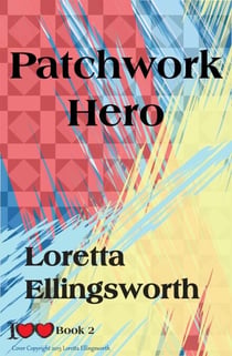 Patchwork Hero - I Love Love, #2