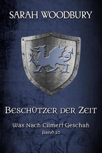 Beschützer der Zeit - Was nach Cilmeri geschah, #10