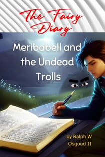 Meribabell and the Undead Trolls - The Fairy Diary