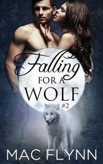 Falling For A Wolf #2 (BBW Werewolf Romance) - Falling For A Wolf, #2