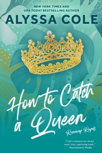 How to Catch a Queen - Runaway Royals