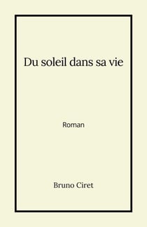 Du soleil dans sa vie