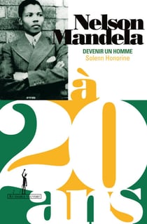 Nelson Mandela à 20 ans - Devenir un homme