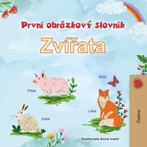 První Picture Dictionary Zvířata - Czech Bedtime Collection