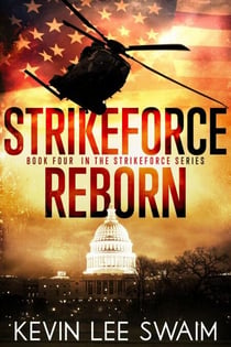 StrikeForce Reborn - Project StrikeForce, #4