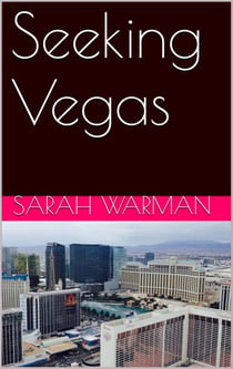 Seeking Vegas - Seeking Vegas, #1