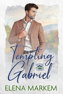 Tempting Gabriel - The Stewarts of Fable Notch, #1