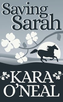 Saving Sarah - Texas Brides of Pike's Run, #0