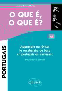 O que é, o que é? - Apprendre ou réviser le vocabulaire de base en portugais en s'amusant A1