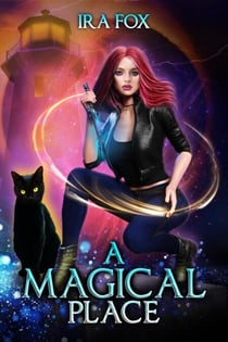 A Magical Place - Witches of Branswell Trilogy, #1
