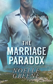 The Marriage Paradox - Unlikely Spies, #2