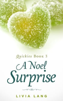 A Noel Surprise - Quickies, #3
