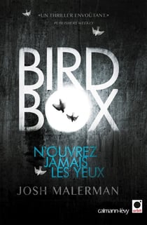 Bird box - N'ouvrez jamais les yeux