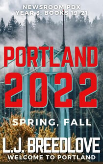 Portland 2022 Spring-Fall - Newsroom PDX Omnibus, #7