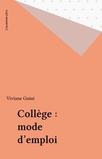 Collège : mode d'emploi