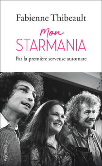 Mon Starmania - Par la première serveuse automate