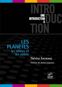 Les planètes - Les nôtres et les autres - Les nôtres et les autres