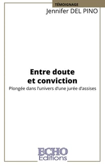 Entre doute et conviction - Plongée dans l'univers d'une jurée d'assises