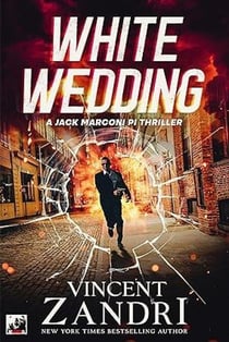White Wedding - A Jack "Keeper" Marconi PI Thriller Series