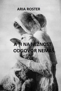 A ti na nežnost odgovor nemaš - poezija
