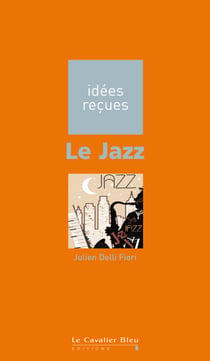 JAZZ -PDF - idées reçues sur le Jazz