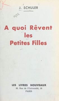 À quoi rêvent les petites filles
