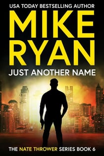 Just Another Name - The Nate Thrower Series, #6