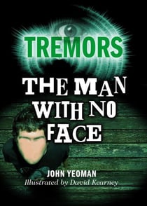 The Man With No Face - Tremors