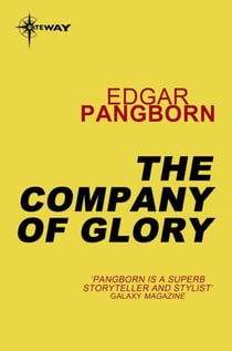 The Company of Glory - Post-Holocaust Stories Book 3