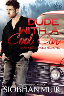Dude with a Cool Car - Concrete Angels MC, #2