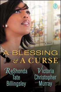 A Blessing & a Curse - A Novel